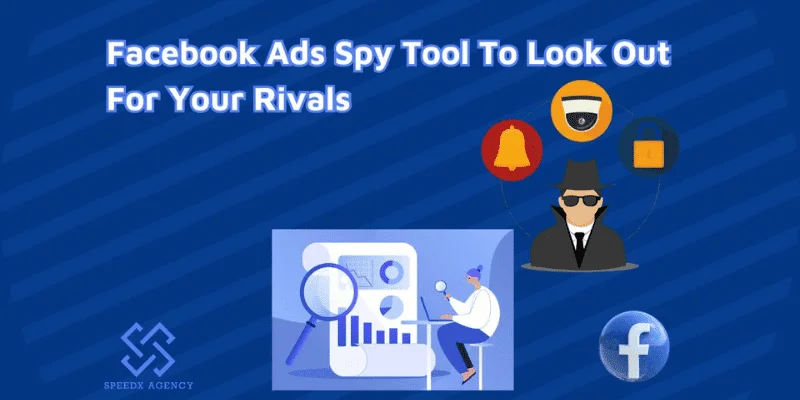 Facebook Ads Spy Tool: 7 Platforms With Detailed Features & Pricing