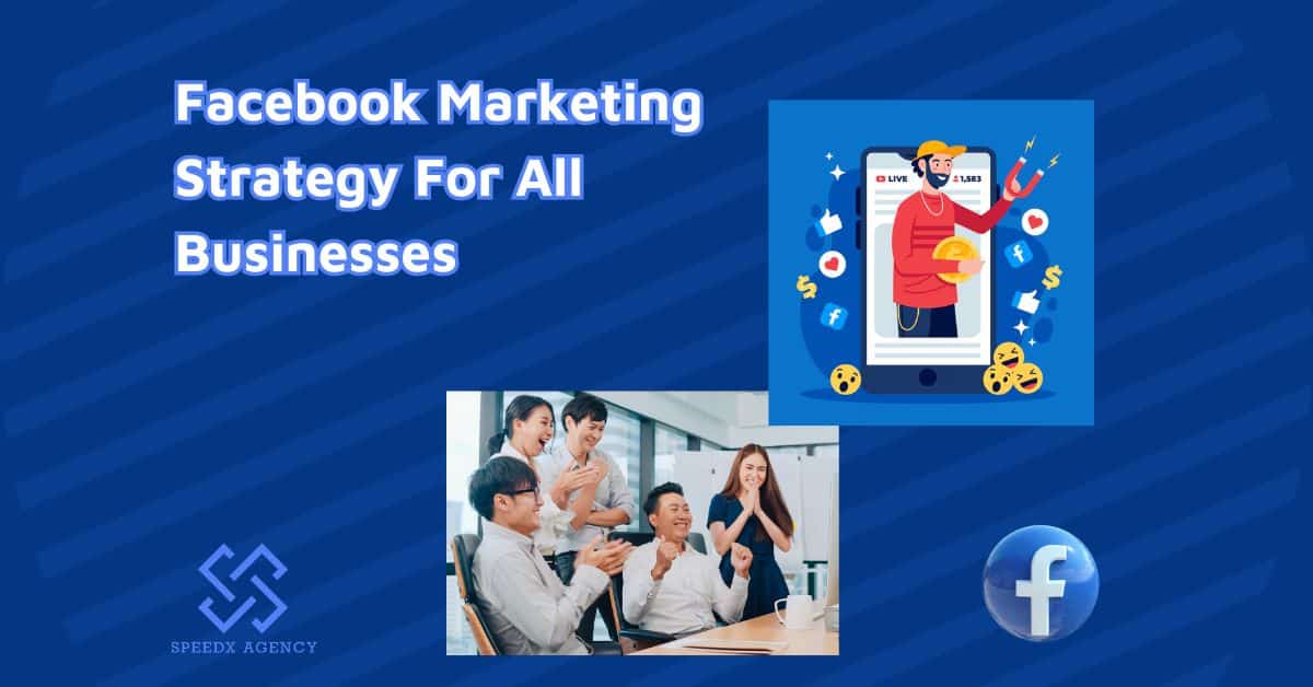 Facebook Marketing Strategy 2025: Ultimate Guide To Success