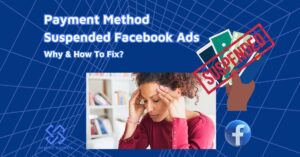 payment method suspended Facebook ads
