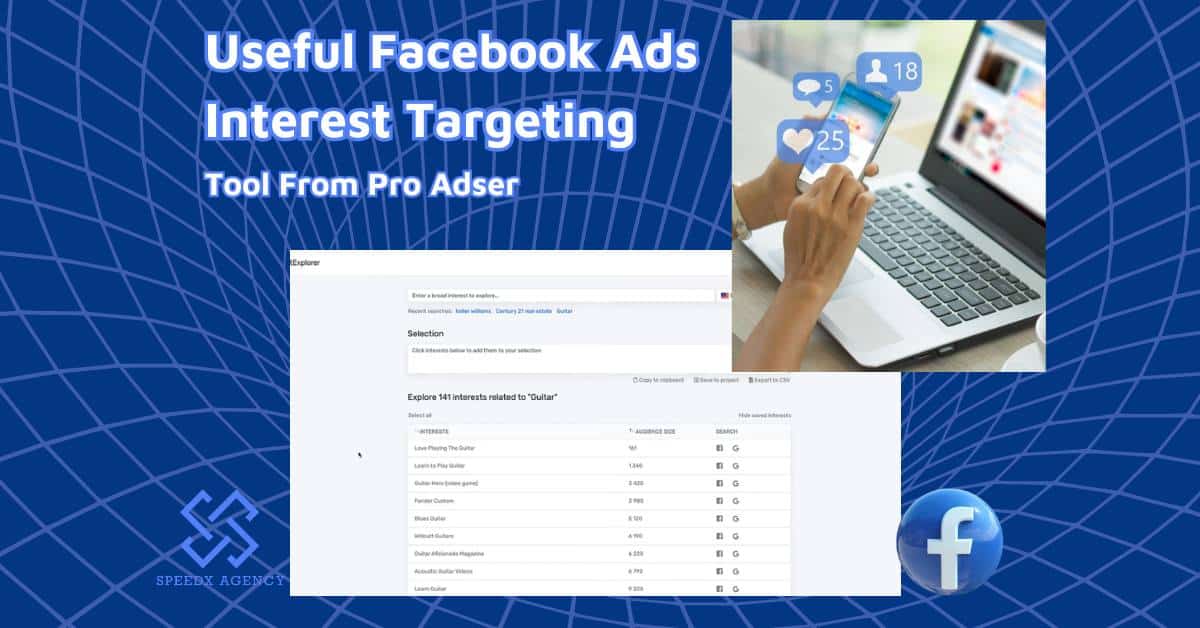 5+ Facebook Ads Interest Targeting Tool From Pro Adser